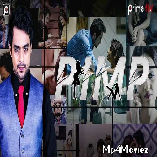 [18+] Pimp (Season 1) 2021  Hindi PrimeFlix WEB Series download full movie
